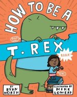 How-to-be-a-T-Rex